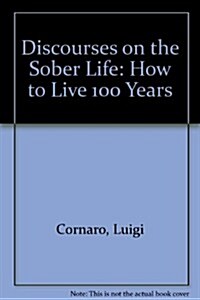 Discourses on the Sober Life (Paperback)