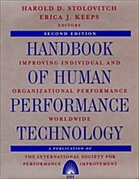 [중고] Handbook of Human Performance Technology: Improving Individual and Organizational Performance Worldwide (Hardcover, 2nd)