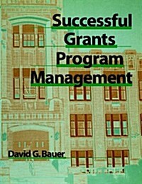 Successful Grants Program Management (Paperback)