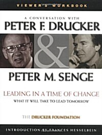 Leading in a Time of Change, Viewers Workbook: What It Will Take to Lead Tomorrow (Video) (Paperback)