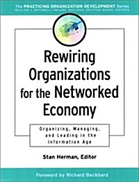 Rewiring Organizations (Paperback)