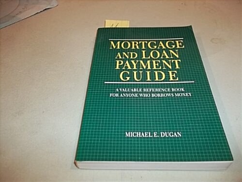 Mortgage & Loan Payment Guide (Paperback)