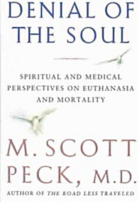 Denial of the Soul (Hardcover)