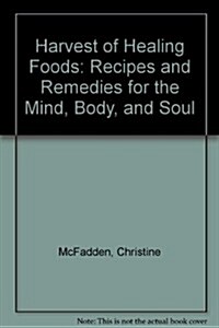 Harvest of Healing Foods (Paperback)