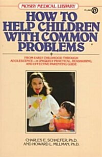How to Help Children with Common Problems (Paperback, Revised)