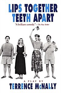 Lips Together, Teeth Apart: A Play (Paperback)