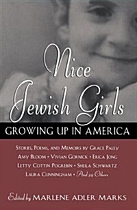 Nice Jewish Girls: Growing Up in America (Paperback)