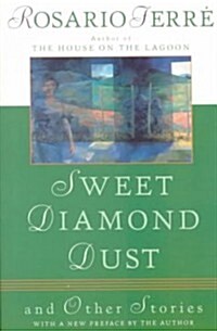 Sweet Diamond Dust: And Other Stories (Paperback)