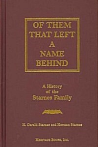 Of Them That Left a Name Behind (Hardcover)