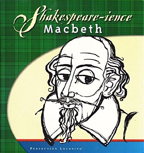 Shakespeare-Ience: Macbeth (Hardcover)