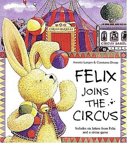 [중고] Felix Joins the Circus with Envelope and Other (Hardcover, 1st)
