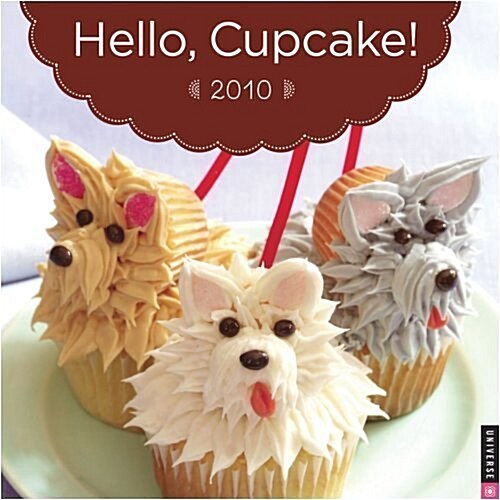 Hello Cupcake! 2010 Wall Calendar (Calendar, Wal)