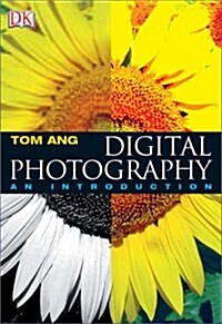 Digital Photography: An Introduction (Paperback, 1st)