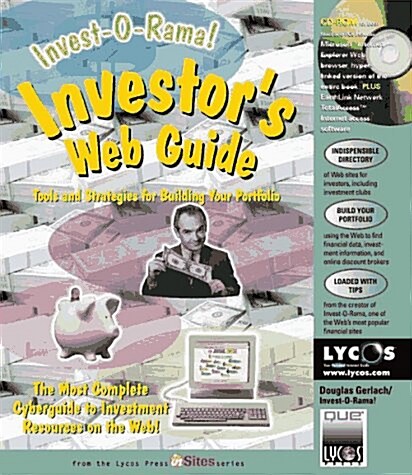 Investors Web Guide: Tools and Strategies for Building Your Portfolio (Lycos Press in Sites Series) (Paperback, Pap/Cdr)