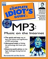 Complete Idiots Guide to MP3: Music on the Internet (Paperback)