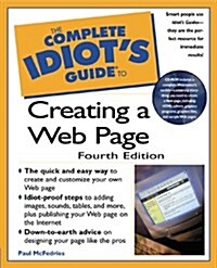 The Complete Idiots Guide to Creating an HTML Web Page (Paperback, Pap/Cdr)