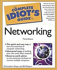 The Complete Idiots Guide to Networking (3rd Edition) (Paperback, 3rd)