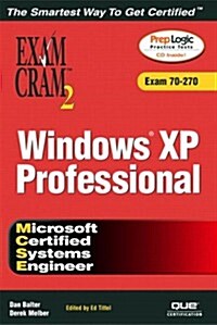 MCSE Windows XP Professional Exam Cram 2 (Exam Cram 70-270) (Paperback)