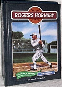 Rogers Hornsby (Baseball Legends) (Hardcover)