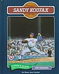 Sandy Koufax (Baseball Legends) (Library Binding)
