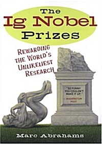 The Ig Nobel Prizes (Paperback)