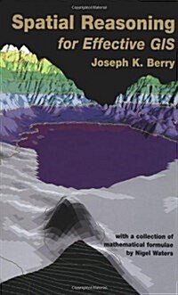 Spatial Reasoning for Effective GIS (Paperback)