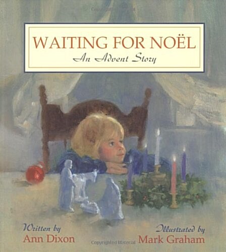 Waiting for Noel: An Advent Story (Paperback)