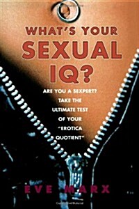 Whats Your Sexual IQ? (Paperback)