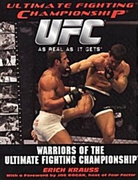 Warriors Of The Ultimate Fighting Championship (Paperback)