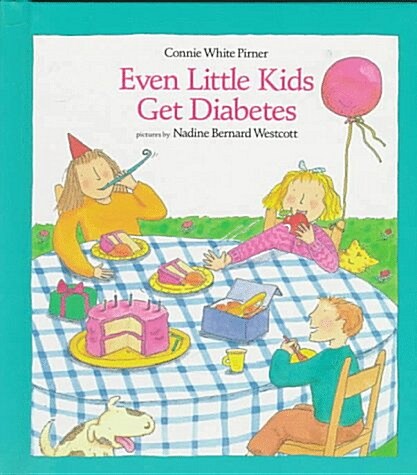 Even Little Kids Get Diabetes (Hardcover)