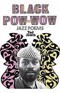 Black POW-Wow: Jazz Poems (Paperback)