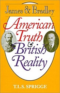 James and Bradley: American Truth and British Reality (Paperback)