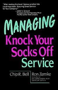 Managing Knock Your Socks Off Service (Paperback)