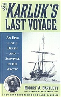 The Karluks Last Voyage (Paperback)