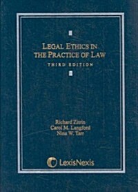 Legal Ethics in the Practice of Law (Hardcover, 3rd)