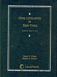 Civil Litigation in New York (Hardcover, 5th)