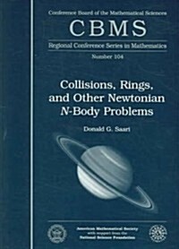 Collisions, Rings, And Other Newtonian N-body Problems (Paperback)