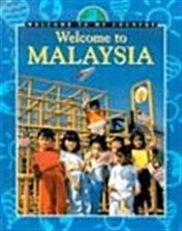 Welcome to Malaysia (Welcome to My Country) (Library Binding)