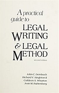 A Practical Guide to Legal Writing & Legal Method (2nd Edition) (Paperback, 2 Sub)