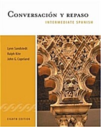 Conversacion y repaso: Intermediate Spanish Series (with Audio CD) (Paperback, 8th)