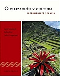 Civilizacion y cultura: Intermediate Spanish Series (Copeland) (Paperback, 8th)