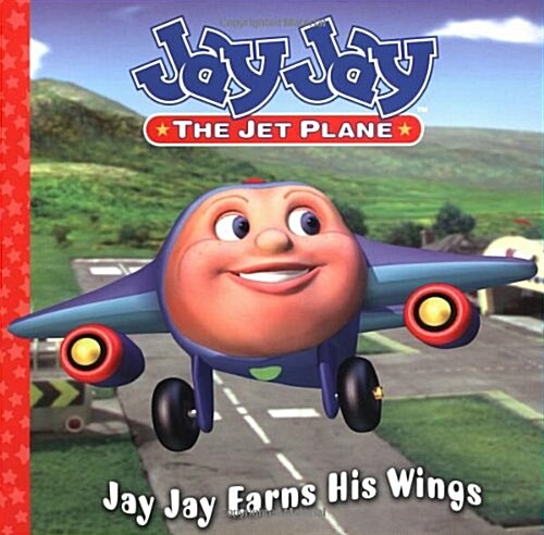 [중고] Jay Jay Earns His Wings (Jay Jay the Jet Plane) (Mass Market Paperback)