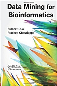 Data Mining for Bioinformatics (Hardcover)