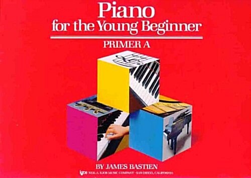 Piano for the Young Beginner: Primer A (Bastien Piano Basics) (Paperback)