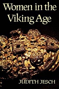Women in the Viking Age (Paperback, New ed)