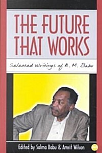 The Future That Works (Paperback)