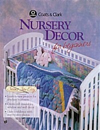 Nursery Decor for Beginners (Seams Sew Easy) (Spiral-bound)