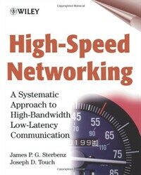 High speed networking : a systematic approach to high-bandwidth low-latency communication