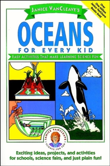 Janice Vancleaves Oceans for Every Kid: Easy Activities That Make Learning Science Fun (Paperback)