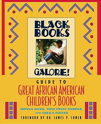 Black Books Galores Guide to Great African American Childrens Books (Paperback)